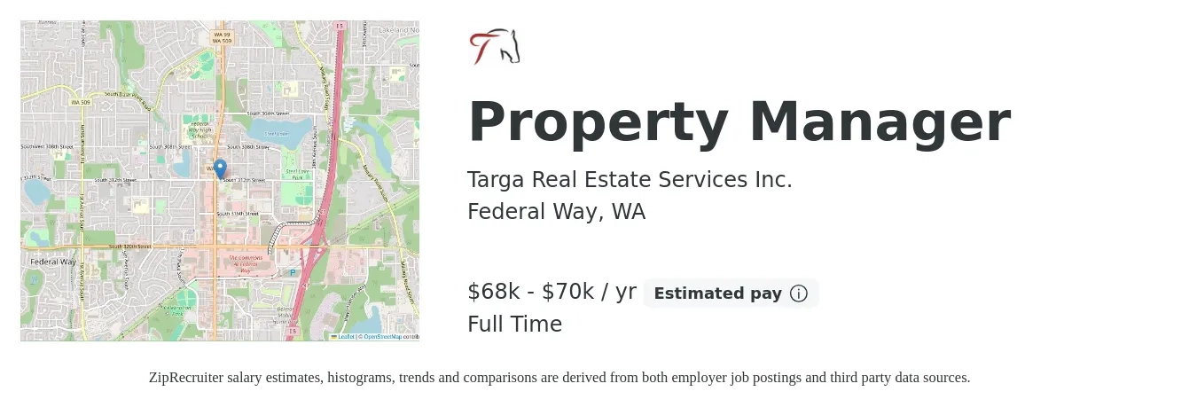 Targa Real Estate Services Inc. job posting for a Property Manager in Federal Way, WA with a salary of $68,000 to $70,000 Yearly with a map of Federal Way location.