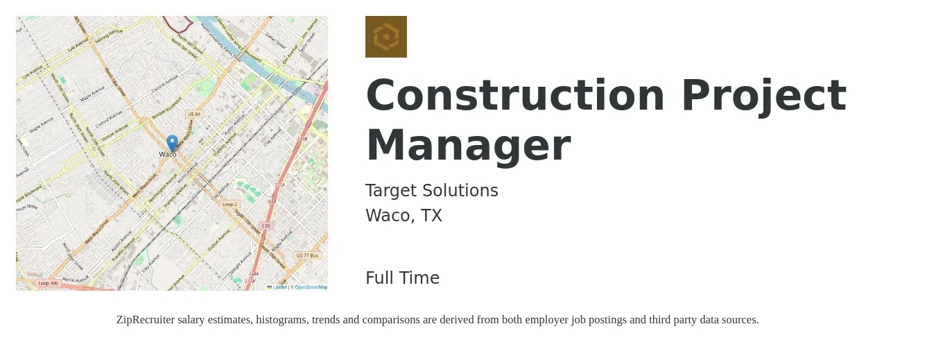 Target Solutions job posting for a Construction Project Manager in Waco, TX with a salary of $66,600 to $105,600 Yearly with a map of Waco location.