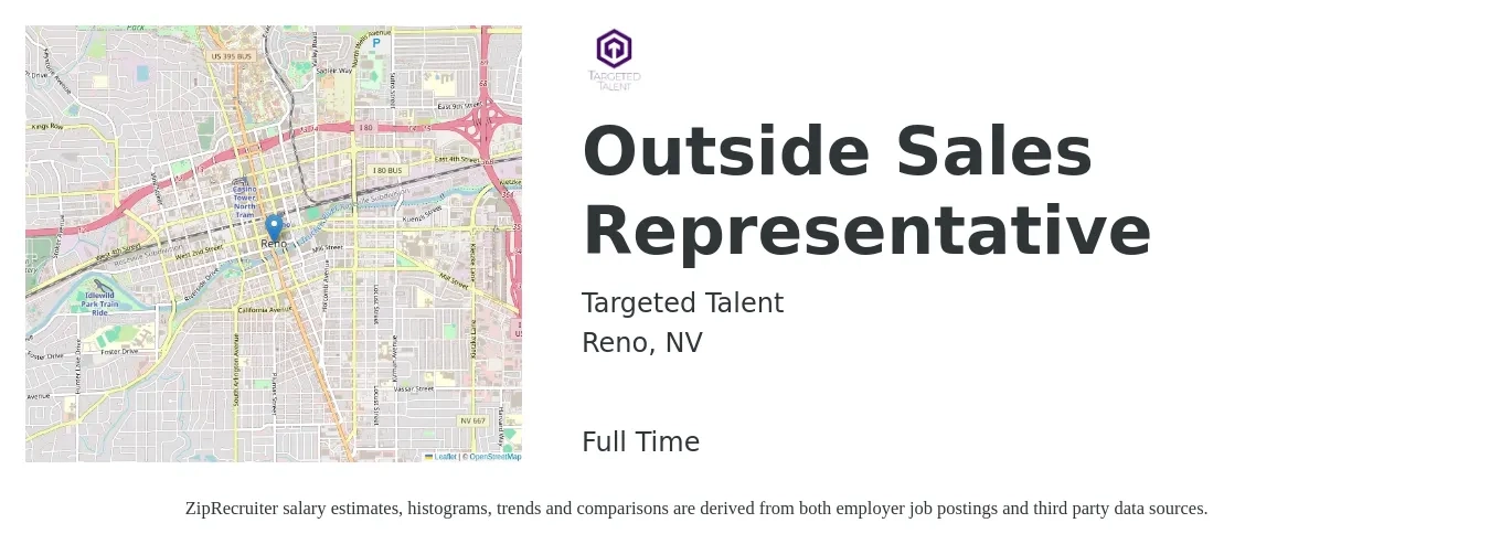 Targeted Talent job posting for a Outside Sales Representative in Reno, NV with a salary of $52,300 to $89,700 Yearly with a map of Reno location.