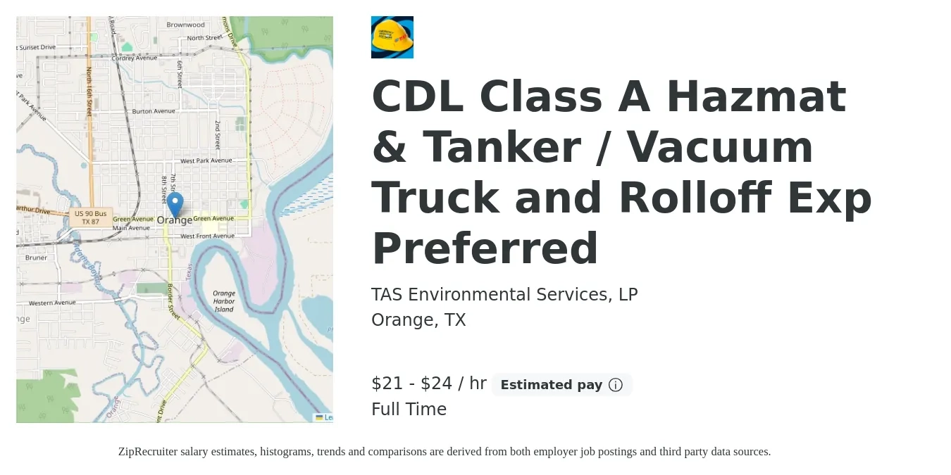 TAS Environmental Services, LP job posting for a CDL Class A Hazmat & Tanker / Vacuum Truck and Rolloff Exp Preferred in Orange, TX with a salary of $22 to $25 Hourly with a map of Orange location.