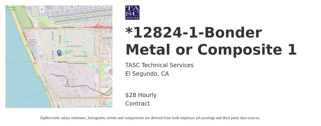 TASC Technical Services job posting for a *12824-1-Bonder Metal or Composite 1 in El Segundo, CA with a salary of $30 Hourly with a map of El Segundo location.