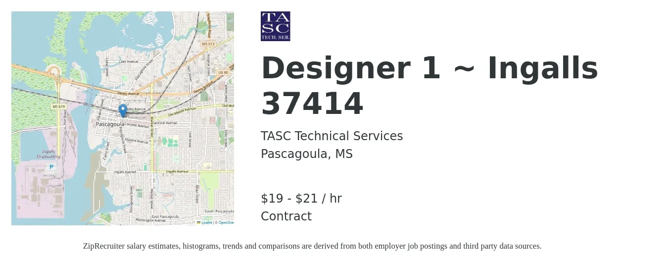 TASC Technical Services job posting for a Designer 1 ~ Ingalls 37414 in Pascagoula, MS with a salary of $20 to $22 Hourly with a map of Pascagoula location.