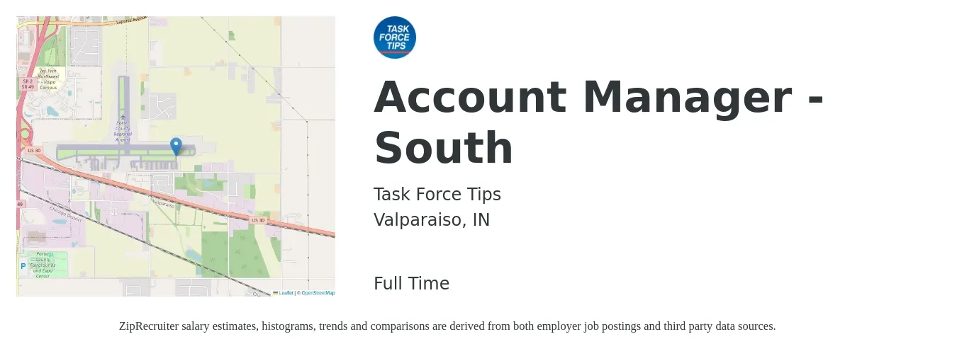 Task Force Tips job posting for a Account Manager - South in Valparaiso, IN with a salary of $40,900 to $66,900 Yearly with a map of Valparaiso location.