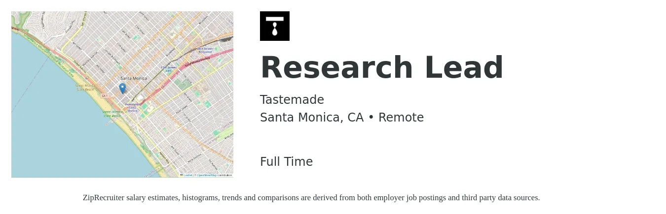 Tastemade job posting for a Research Lead in Santa Monica, CA with a salary of $80,000 to $85,000 Yearly with a map of Santa Monica location.