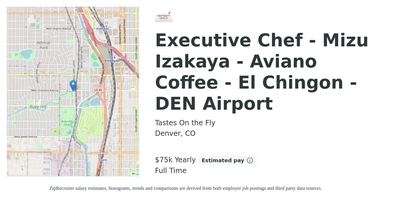 Tastes On the Fly job posting for a Executive Chef - Mizu Izakaya - Aviano Coffee - El Chingon - DEN Airport in Denver, CO with a salary of $75,000 Yearly with a map of Denver location.