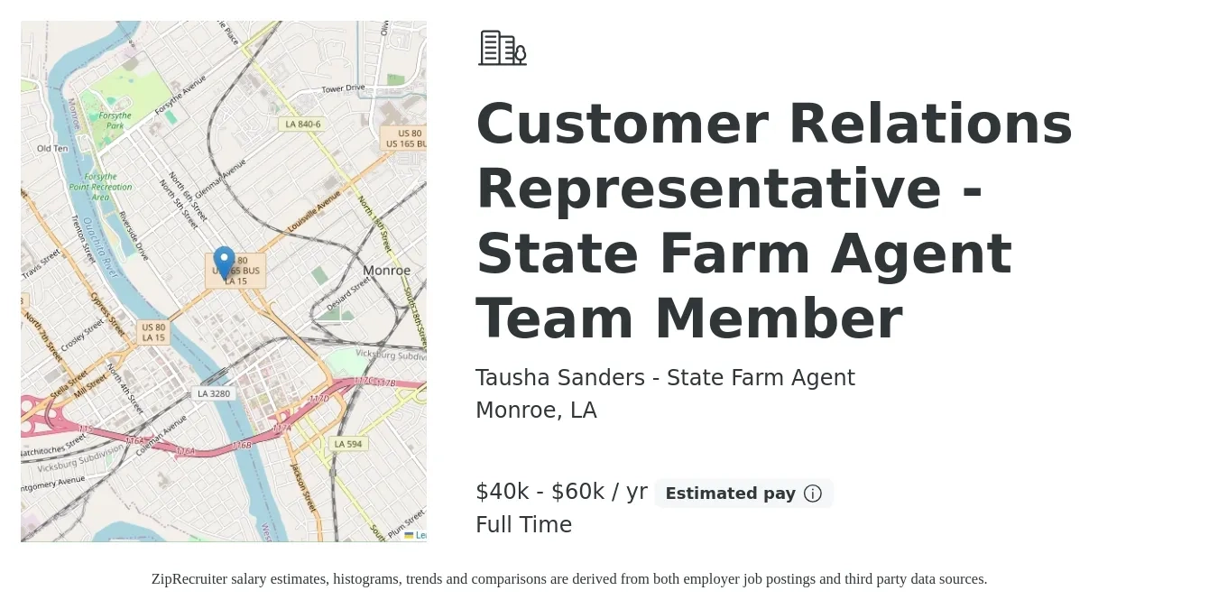 Tausha Sanders - State Farm Agent job posting for a Customer Relations Representative - State Farm Agent Team Member in Monroe, LA with a salary of $40,000 to $60,000 Yearly with a map of Monroe location.