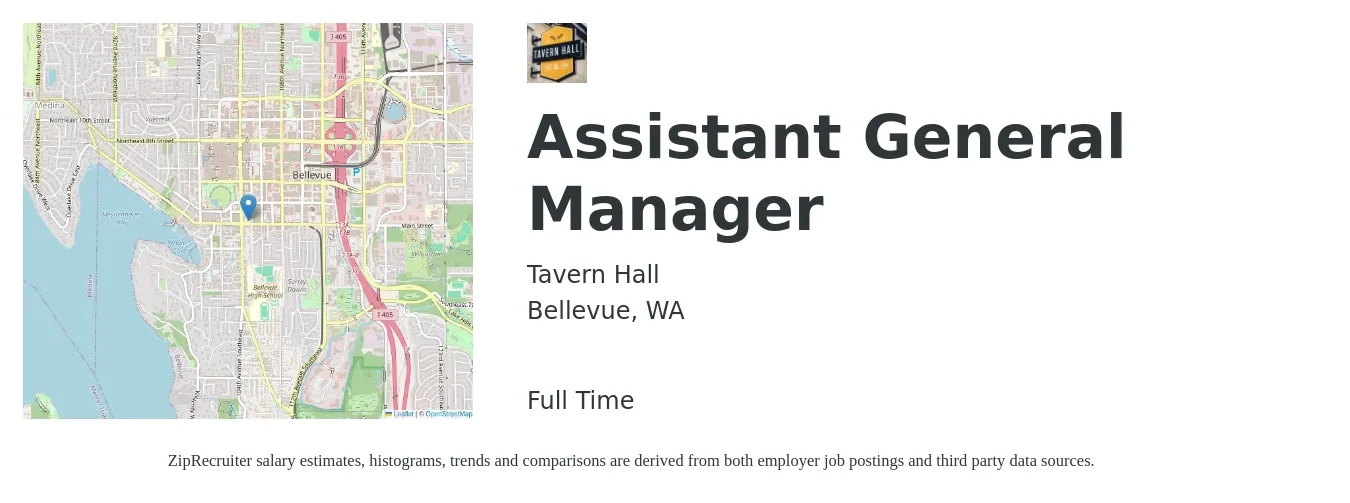 Tavern Hall job posting for a Assistant General Manager in Bellevue, WA with a salary of $80,000 Yearly with a map of Bellevue location.