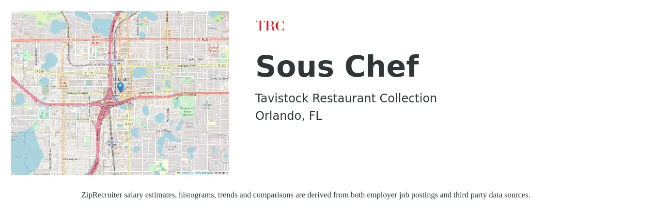 Tavistock Restaurant Collection job posting for a Sous Chef in Orlando, FL with a salary of $43,900 to $59,200 Yearly with a map of Orlando location.