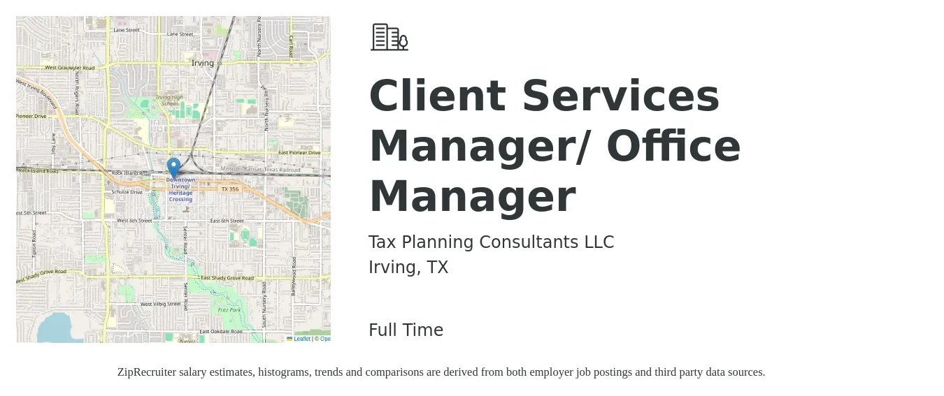 Tax Planning Consultants LLC job posting for a Client Services Manager/ Office Manager in Irving, TX with a salary of $38,400 to $56,700 Yearly with a map of Irving location.