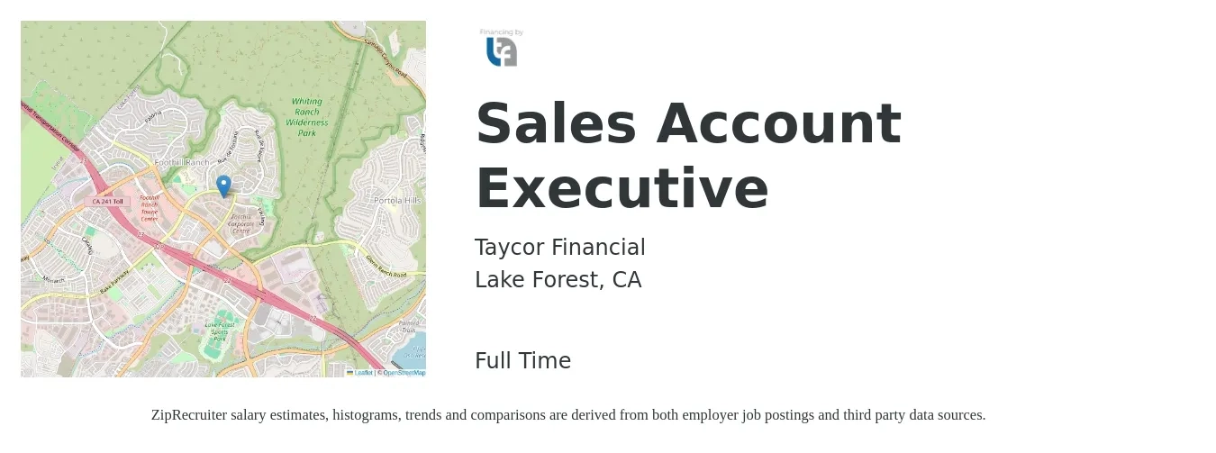 Taycor Financial job posting for a Sales Account Executive in Lake Forest, CA with a salary of $56,700 to $89,100 Yearly with a map of Lake Forest location.