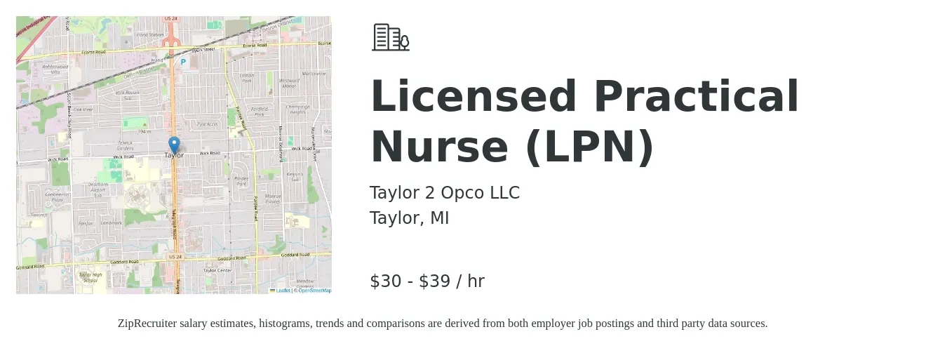 Taylor 2 Opco LLC job posting for a Licensed Practical Nurse (LPN) in Taylor, MI with a salary of $32 to $41 Hourly with a map of Taylor location.