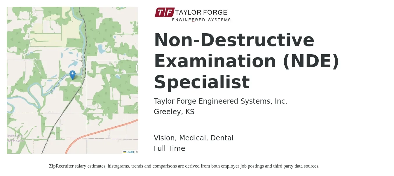 Taylor Forge Engineered Systems, Inc. job posting for a Non-Destructive Examination (NDE) Specialist in Greeley, KS with a salary of $18 to $33 Hourly and benefits including retirement, vision, dental, life_insurance, and medical with a map of Greeley location.