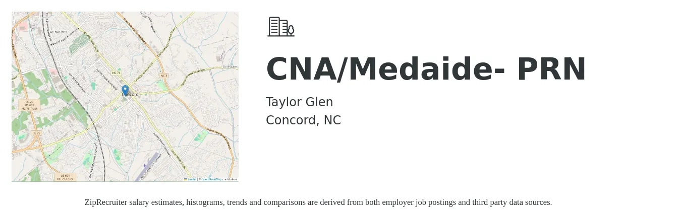 Taylor Glen job posting for a CNA/Medaide- PRN in Concord, NC with a salary of $14 to $18 Hourly with a map of Concord location.