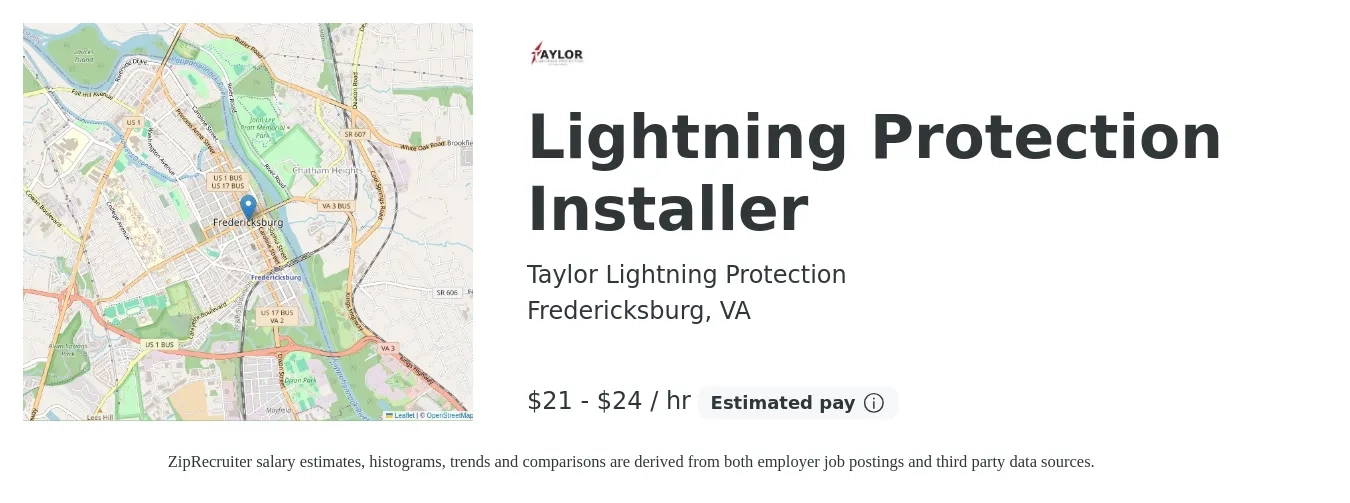 Taylor Lightning Protection job posting for a Lightning Protection Installer in Fredericksburg, VA with a salary of $22 to $25 Hourly with a map of Fredericksburg location.