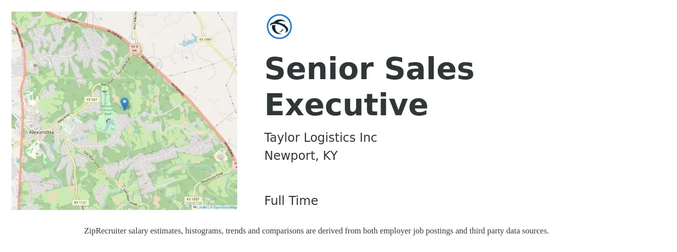 Taylor Logistics Inc job posting for a Senior Sales Executive in Newport, KY with a salary of $68,800 to $118,600 Yearly with a map of Newport location.