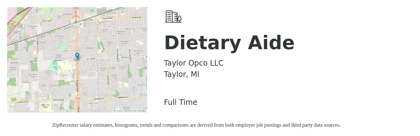 Taylor Opco LLC job posting for a Dietary Aide in Taylor, MI with a salary of $12 to $16 Hourly with a map of Taylor location.