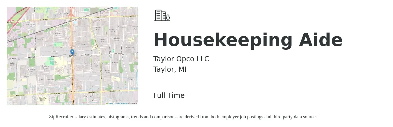 Taylor Opco LLC job posting for a Housekeeping Aide in Taylor, MI with a salary of $14 to $17 Hourly with a map of Taylor location.