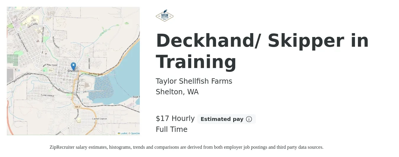 Taylor Shellfish Farms job posting for a Deckhand/ Skipper in Training in Shelton, WA with a salary of $18 Hourly with a map of Shelton location.
