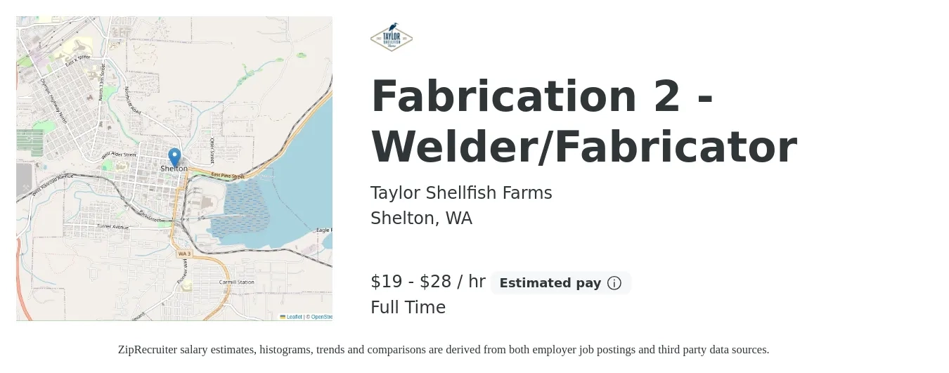 Taylor Shellfish Farms job posting for a Fabrication 2 - Welder/Fabricator in Shelton, WA with a salary of $20 to $30 Hourly with a map of Shelton location.
