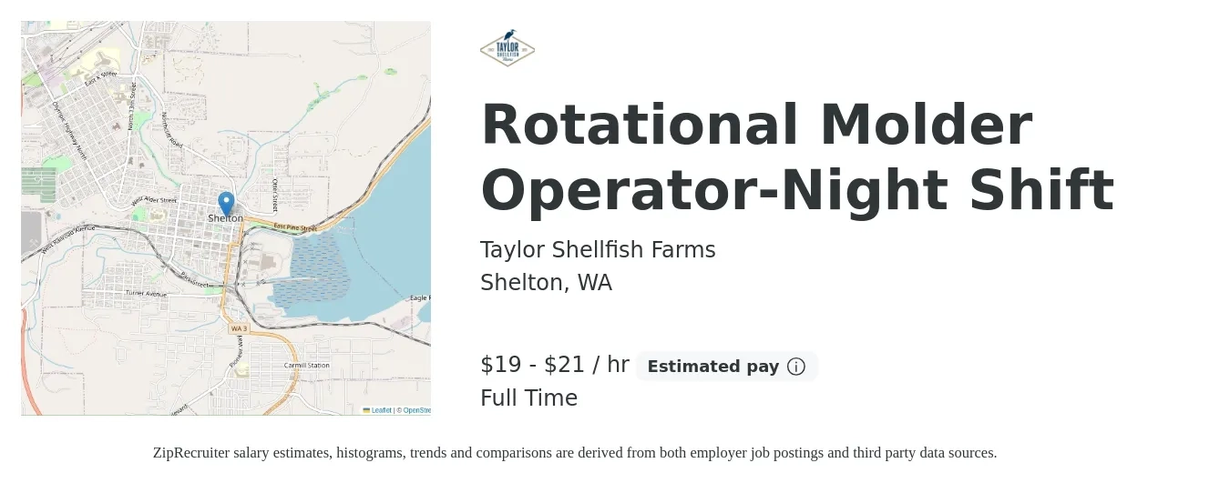 Taylor Shellfish Farms job posting for a Rotational Molder Operator-Night Shift in Shelton, WA with a salary of $20 to $22 Hourly with a map of Shelton location.