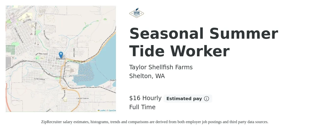 Taylor Shellfish Farms job posting for a Seasonal Summer Tide Worker in Shelton, WA with a salary of $17 Hourly with a map of Shelton location.
