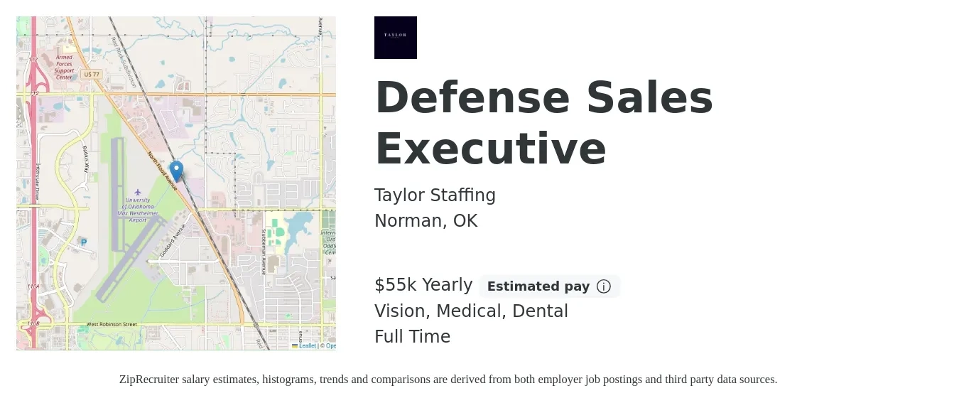 Taylor Staffing job posting for a Defense Sales Executive in Norman, OK with a salary of $55,000 Yearly (plus commission) and benefits including vision, dental, life_insurance, and medical with a map of Norman location.