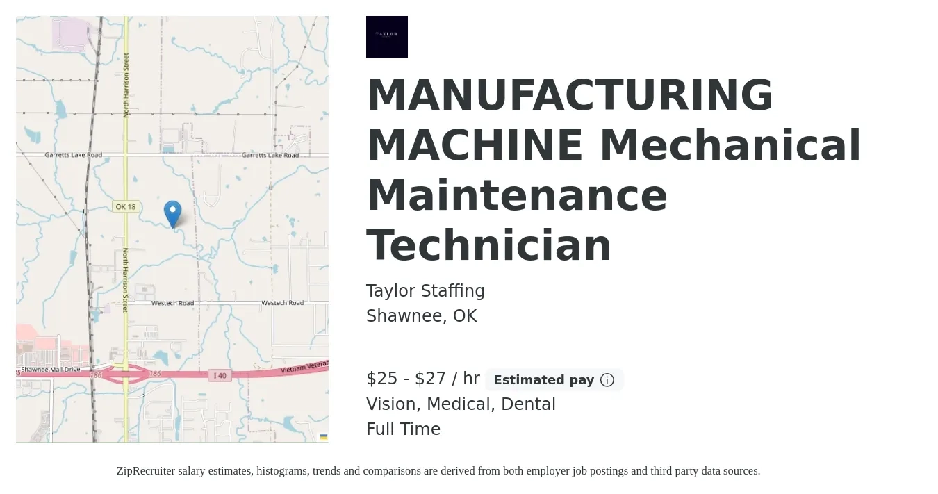 Taylor Staffing job posting for a MANUFACTURING MACHINE Mechanical Maintenance Technician in Shawnee, OK with a salary of $27 to $29 Hourly and benefits including dental, life_insurance, medical, and vision with a map of Shawnee location.
