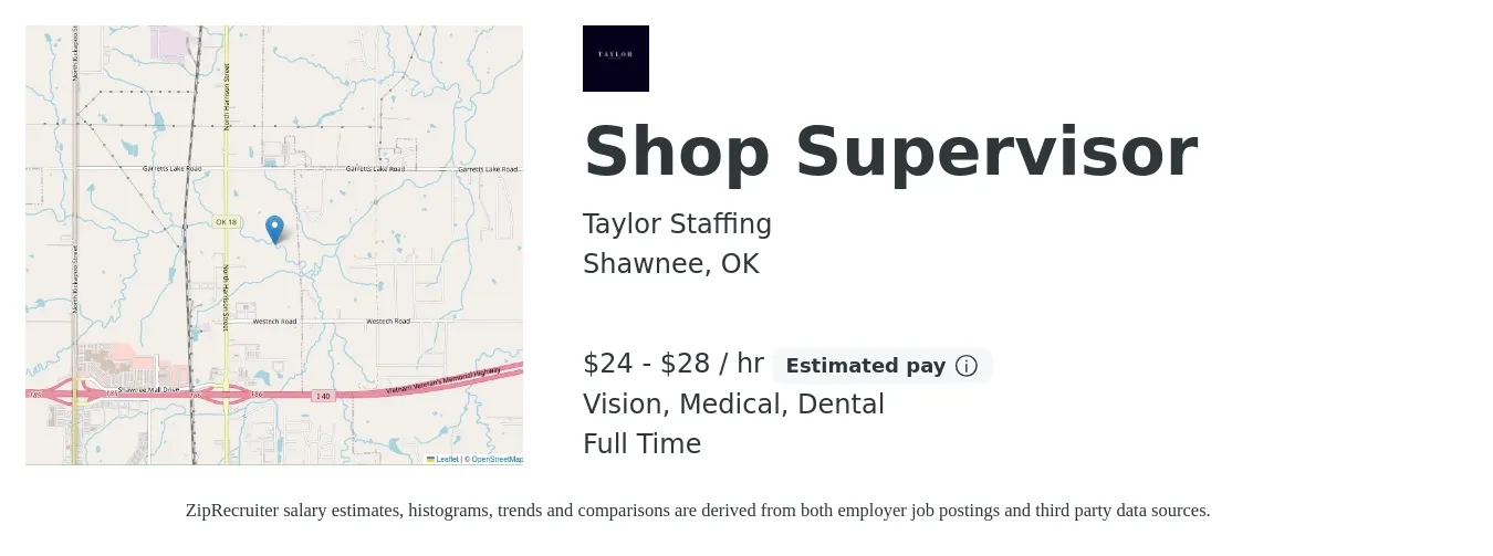 Taylor Staffing job posting for a Shop Supervisor in Shawnee, OK with a salary of $25 to $30 Hourly and benefits including vision, dental, life_insurance, and medical with a map of Shawnee location.
