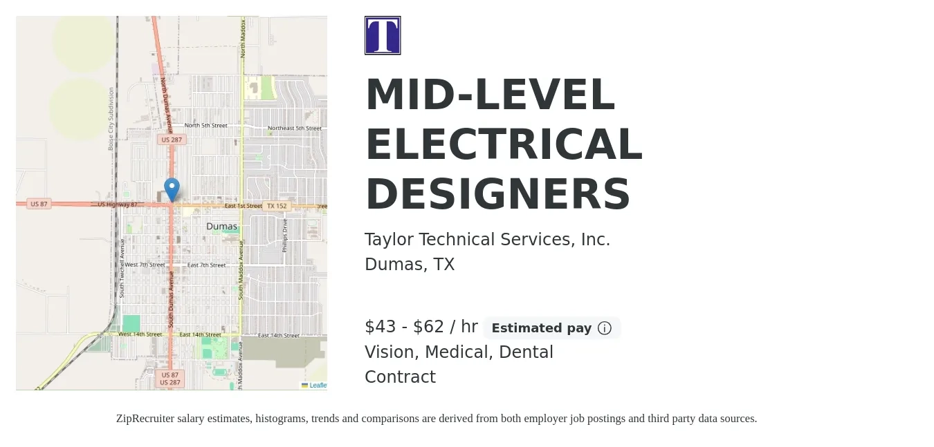 Taylor Technical Services, Inc. job posting for a MID-LEVEL ELECTRICAL DESIGNERS in Dumas, TX with a salary of $45 to $65 Hourly and benefits including life_insurance, medical, retirement, vision, and dental with a map of Dumas location.