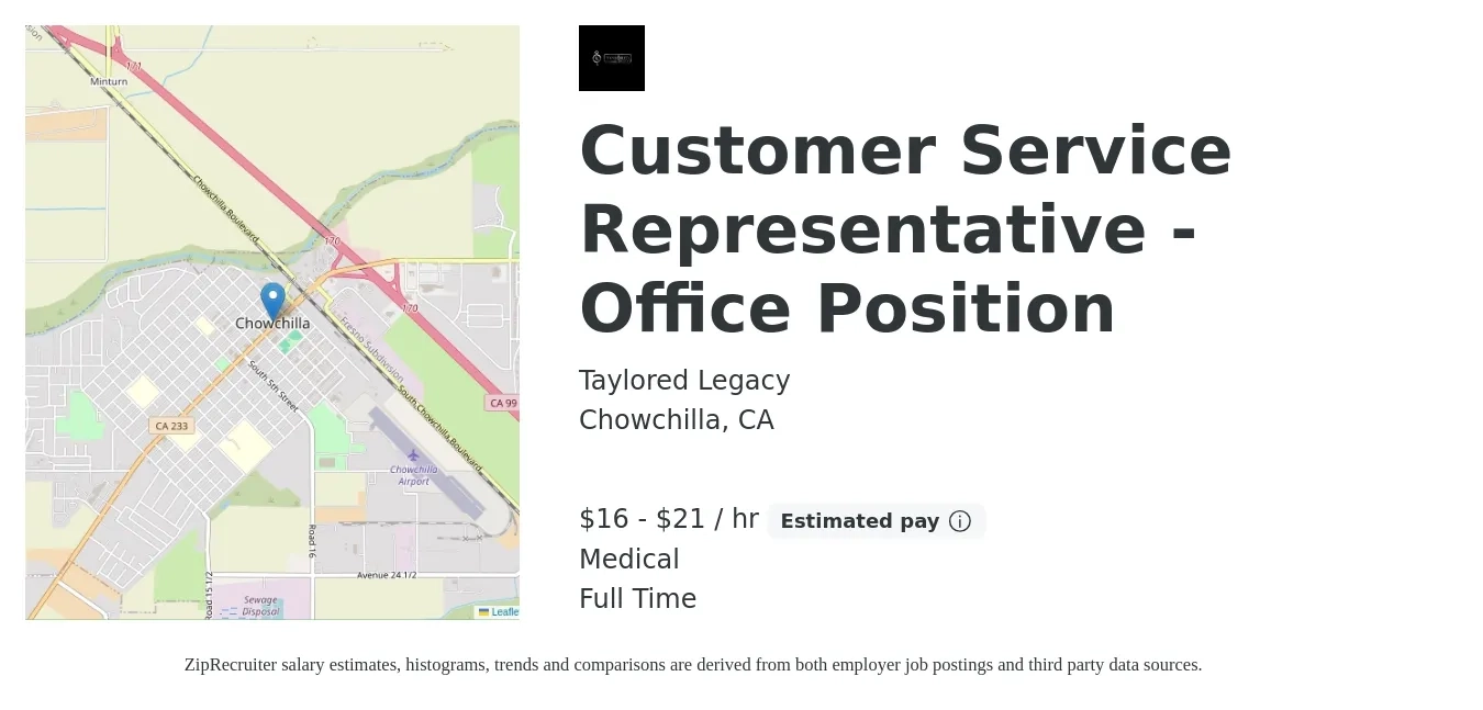 Taylored Legacy job posting for a Customer Service Representative - Office Position in Chowchilla, CA with a salary of $17 to $22 Hourly and benefits including medical with a map of Chowchilla location.