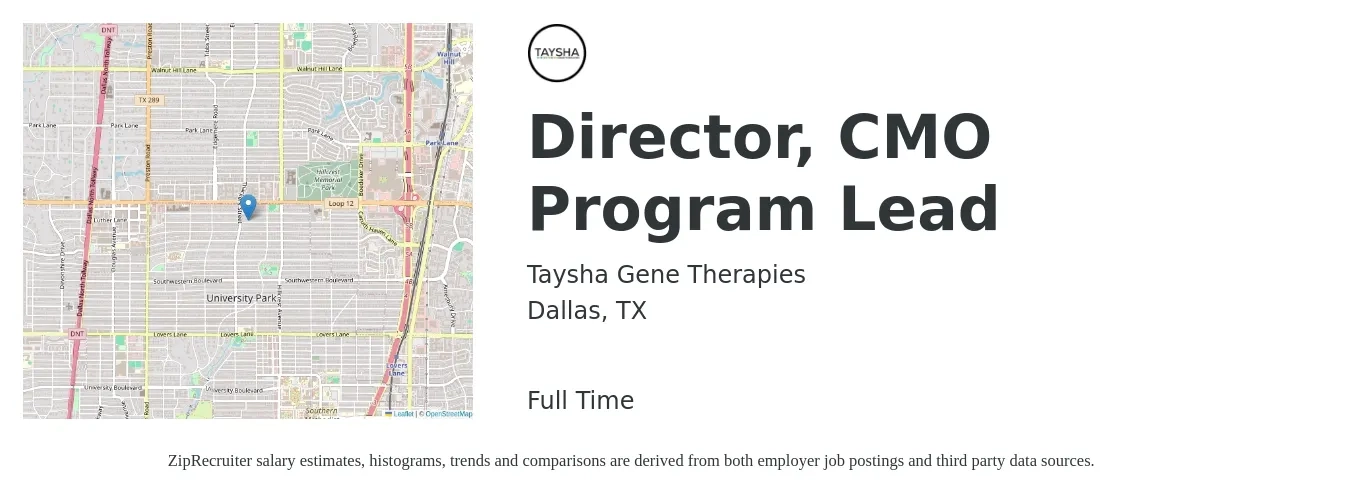 Taysha Gene Therapies job posting for a Director, CMO Program Lead in Dallas, TX with a salary of $52,400 to $91,500 Yearly with a map of Dallas location.