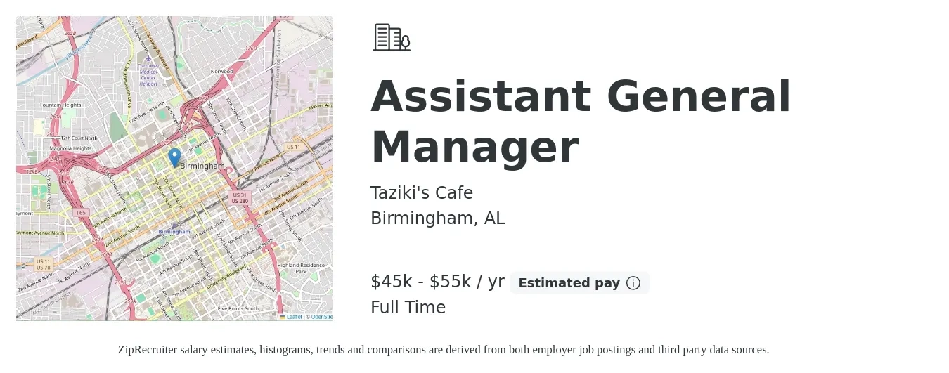 Taziki's Cafe job posting for a Assistant General Manager in Birmingham, AL with a salary of $45,000 to $55,000 Yearly with a map of Birmingham location.