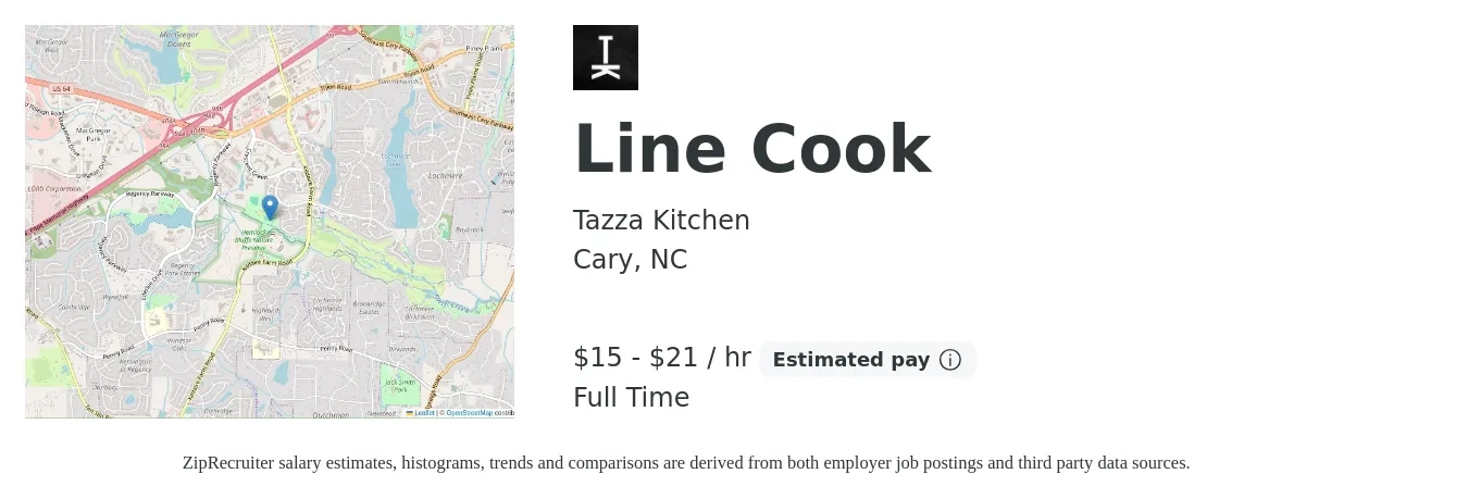 Tazza Kitchen job posting for a Line Cook in Cary, NC with a salary of $16 to $22 Hourly with a map of Cary location.
