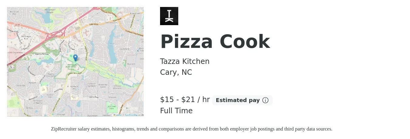 Tazza Kitchen job posting for a Pizza Cook in Cary, NC with a salary of $16 to $22 Hourly with a map of Cary location.