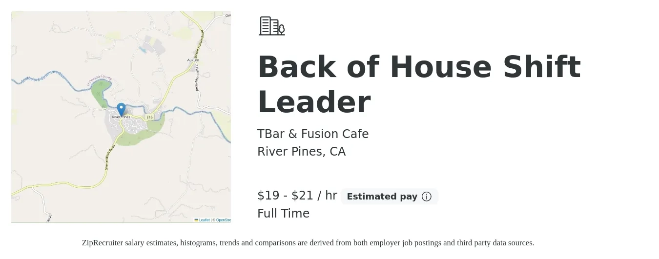 TBar & Fusion Cafe job posting for a Back of House Shift Leader in River Pines, CA with a salary of $20 to $22 Hourly with a map of River Pines location.