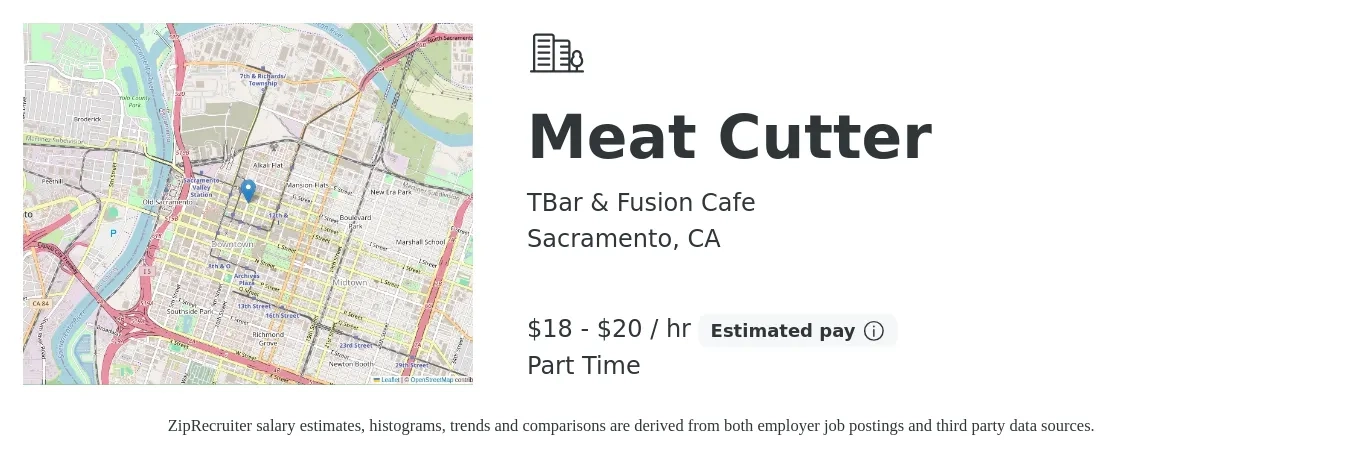 TBar & Fusion Cafe job posting for a Meat Cutter in Sacramento, CA with a salary of $19 to $21 Hourly with a map of Sacramento location.