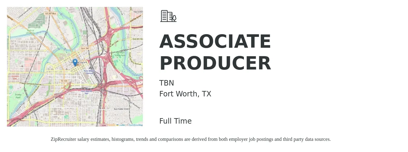 TBN job posting for a ASSOCIATE PRODUCER in Fort Worth, TX with a salary of $50,300 to $69,700 Yearly with a map of Fort Worth location.