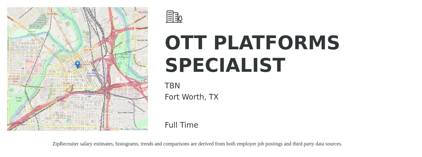 TBN job posting for a OTT PLATFORMS SPECIALIST in Fort Worth, TX with a salary of $49,900 to $104,700 Yearly with a map of Fort Worth location.