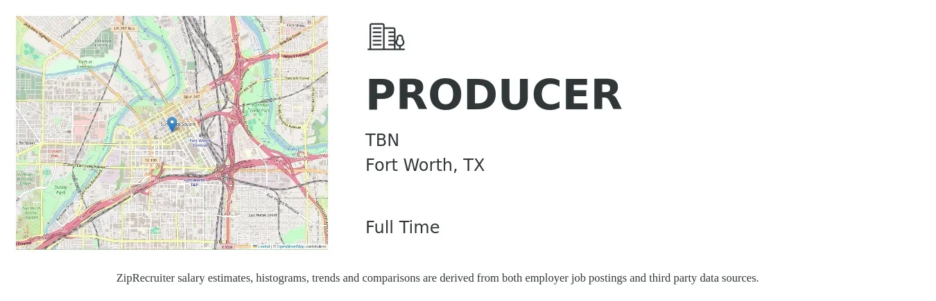 TBN job posting for a PRODUCER in Fort Worth, TX with a salary of $52,100 to $78,700 Yearly with a map of Fort Worth location.