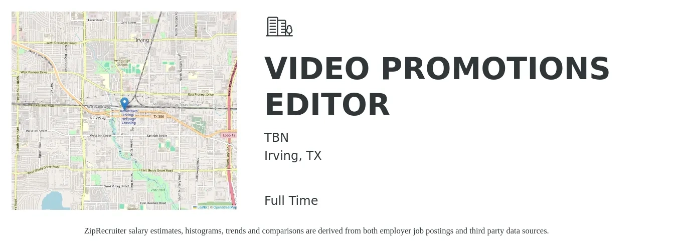 TBN job posting for a VIDEO PROMOTIONS EDITOR in Irving, TX with a salary of $21 to $39 Hourly with a map of Irving location.
