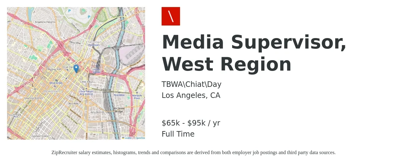 TBWA\Chiat\Day job posting for a Media Supervisor, West Region in Los Angeles, CA with a salary of $65,000 to $95,000 Yearly with a map of Los Angeles location.