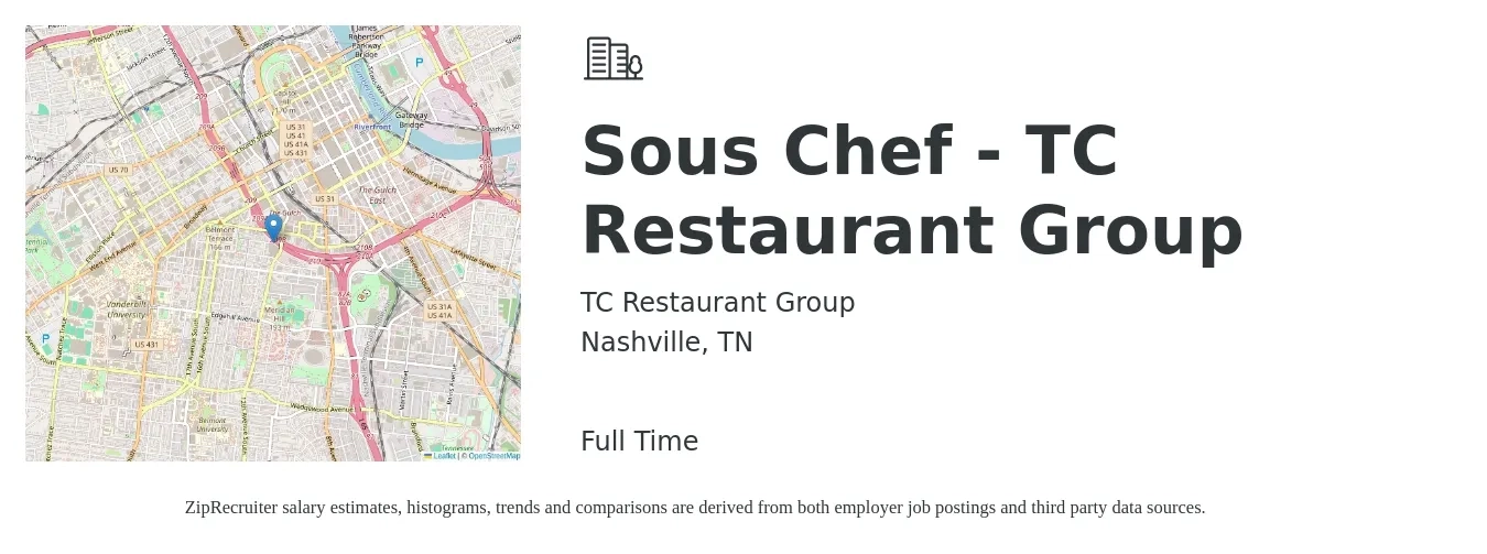 TC Restaurant Group job posting for a Sous Chef - TC Restaurant Group in Nashville, TN with a salary of $48,300 to $65,200 Yearly with a map of Nashville location.