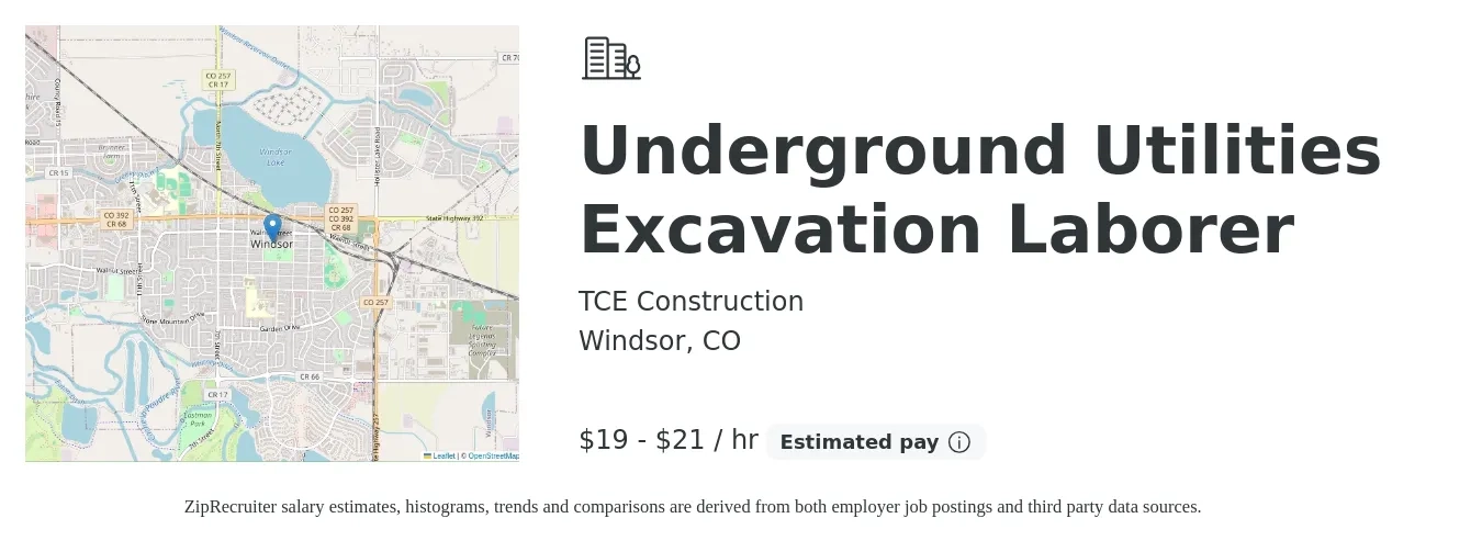TCE Construction job posting for a Underground Utilities Excavation Laborer in Windsor, CO with a salary of $20 to $22 Hourly with a map of Windsor location.