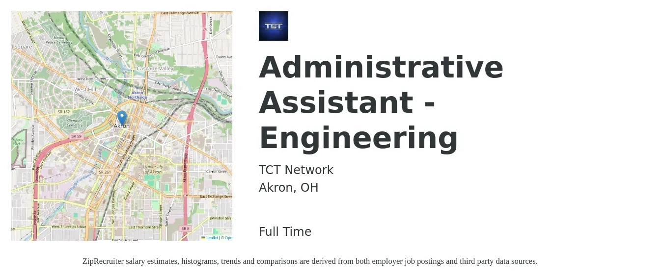TCT Network job posting for a Administrative Assistant - Engineering in Akron, OH with a salary of $17 to $23 Hourly with a map of Akron location.