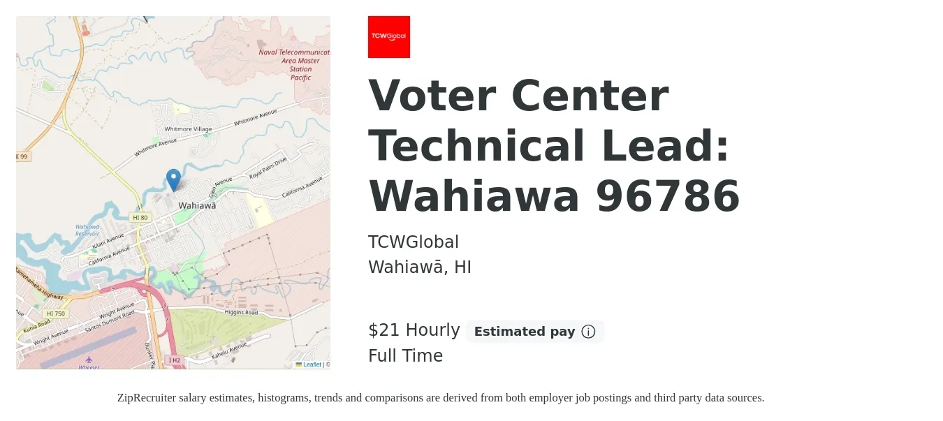 TCWGlobal job posting for a Voter Center Technical Lead: Wahiawa 96786 in Wahiawā, HI with a salary of $22 Hourly with a map of Wahiawā location.