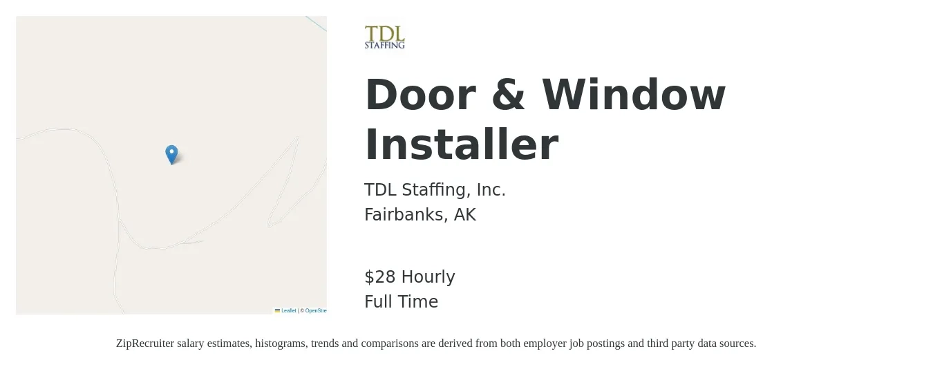 TDL Staffing, Inc. job posting for a Door & Window Installer in Fairbanks, AK with a salary of $30 Hourly with a map of Fairbanks location.
