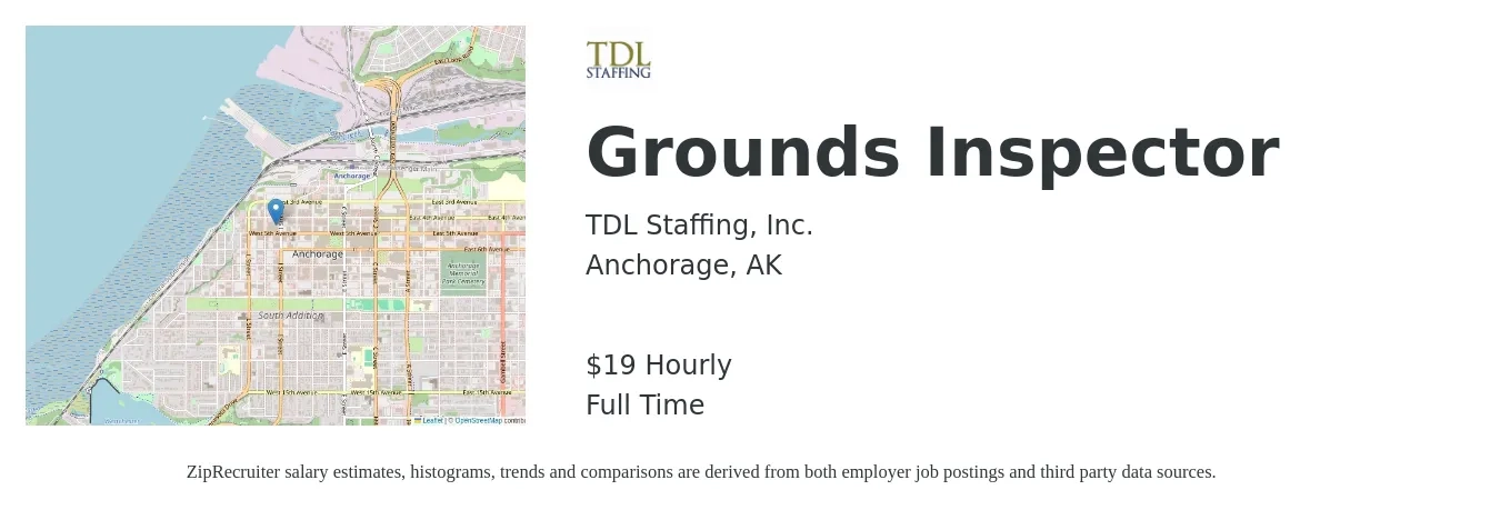 TDL Staffing, Inc. job posting for a Grounds Inspector in Anchorage, AK with a salary of $20 Hourly with a map of Anchorage location.