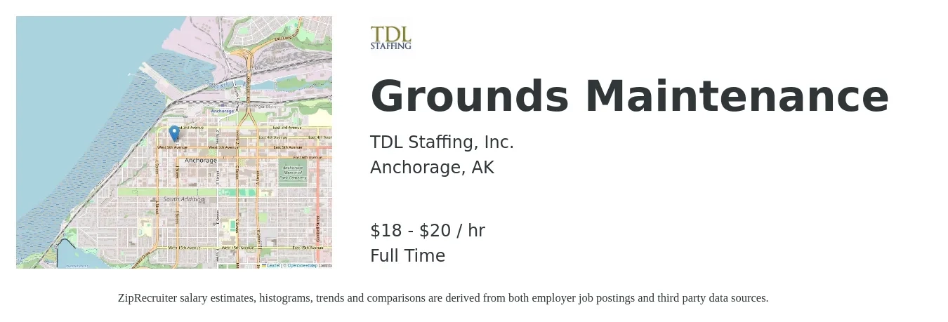 TDL Staffing, Inc. job posting for a Grounds Maintenance in Anchorage, AK with a salary of $19 to $22 Hourly with a map of Anchorage location.