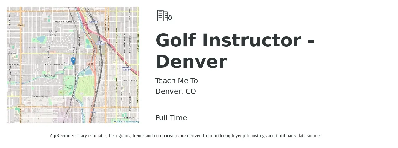Teach Me To job posting for a Golf Instructor - Denver in Denver, CO with a salary of $21 to $33 Hourly with a map of Denver location.