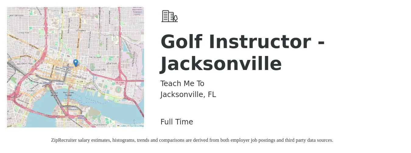 Teach Me To job posting for a Golf Instructor - Jacksonville in Jacksonville, FL with a salary of $40,300 to $45,400 Yearly with a map of Jacksonville location.